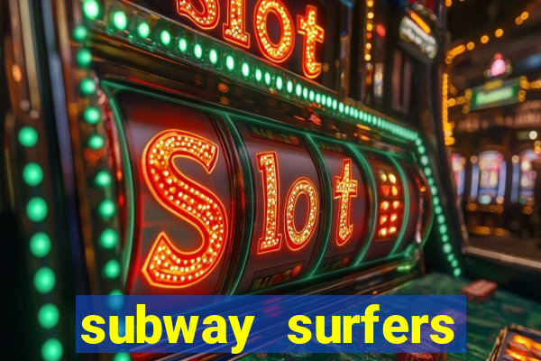 subway surfers zurich download